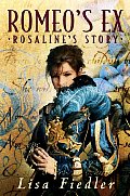 Romeos Ex Rosalines Story