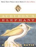 Audubons Elephant Americas Greatest