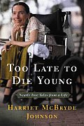 Too Late To Die Young Nearly True Tale