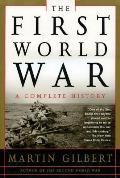 First World War A Complete History 2nd Edition