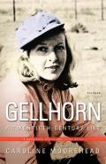 Gellhorn A Twentieth Century Life