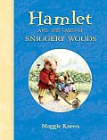 Hamlet & The Tales Of Sniggery Woods