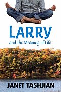 Larry 03 Larry & The Meaning Of Life