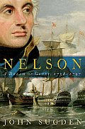 Nelson A Dream of Glory 1758 1797