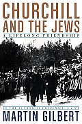 Churchill & the Jews A Lifelong Friendship