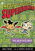 Melvin Beederman Superhero #03: The Grateful Fred