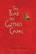 Year The Gypsies Came