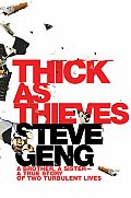 Thick as Thieves A Brother a Sister A True Story of Two Turbulent Lives