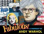 Fabulous A Portrait of Andy Warhol