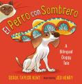 El Perro con Sombrero A Bilingual Doggy Tale