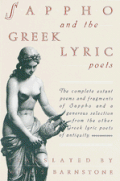 Sappho & the Greek Lyric Poets Expanded Edition of Greek Lyric Poetry