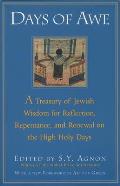 Days of Awe A Treasury of Jewish Wisdom for Reflection Repentance & Renewal on the High Holy Days