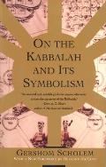On The Kabbalah & Its Symbolism