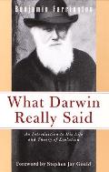 What Darwin Really Said: An Introduction to His Life and Theory of Evolution
