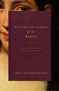 Reading The Women Of The Bible A New Int