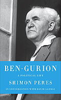 Ben Gurion A Political Life