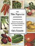 Vilna Vegetarian Cookbook Garden Fresh Recipes Rediscovered & Adapted for Todays Kitchen