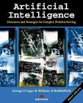 Artificial Intelligence 3rd Edition Structures & Strategies for Complex Problem Solving
