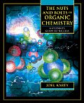 Nuts & Bolts of Organic Chemistry A Students Guide to Success