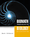 Biomath: Problem Solving for Biology Students