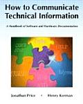 How to Communicate Technical Information: A Handbook of Software and Hardware Documentation