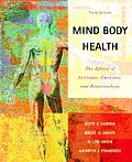 Mind Body Health The Effects of Attitudes Emotions & Relationships