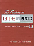 Feynman Lectures On Physics The Definitive Edition Volume 3