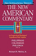 Philippians, Colossians, Philemon: An Exegetical and Theological Exposition of Holy Scripture Volume 32