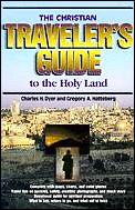 Christian Travelers Guide To The Holy Land