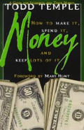 Money How To Make It Spend It & Keep Lot