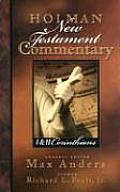 Holman New Testament Commentary - 1 & 2 Corinthians: Volume 7