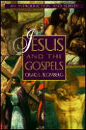 Jesus & The Gospels An Introduction & Survey