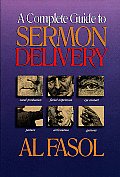 Complete Guide To Sermon Delivery