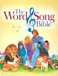 Word & Song Bible The Bible for Your Believers