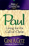 Paul Living For The Call Of Christ