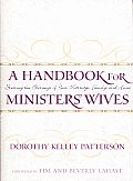 A Handbook for Ministers' Wives: Sharing the Blessing of Your Marriage, Family, and Home