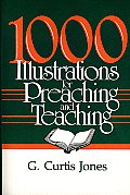 1000 Illustrations for Preaching & Teaching