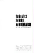 Beatles The Bible & Bodega Bay