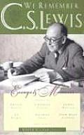 We Remember C S Lewis Essays & Memoirs