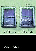 Choice To Cherish A Novel