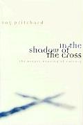 In The Shadow Of The Cross The Deeper