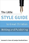 Little Style Guide to Great Christian Writing & Publishing