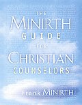 Minirth Guide for Christian Counselors