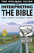 Holman Guide To Interpreting The Bible