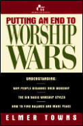 Putting An End To Worship Wars Understan