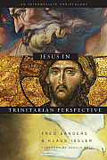 Jesus in Trinitarian Perspective: An Introductory Christology