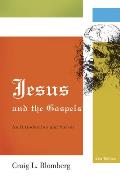 Jesus & The Gospels An Introduction & Survey Second Edition