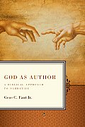 God As Author A Biblical Approach To Narrative