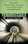 Perspectives on Family Ministry 3 Views