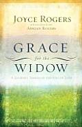 Grace for the Widow A Journey Through the Fog of Loss